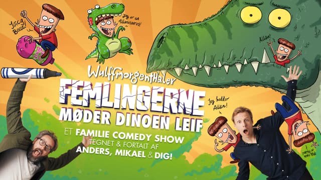 Wulffmorgenthaler - Femlingerne møder dinoen Leif (2024)