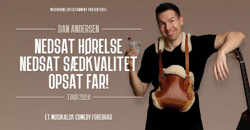 Dan Andersen - Nedsat hørelse, Nedsat sædkvalitet, Opsat far! (2024)